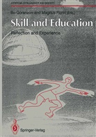Florin, Florin, Magnus Florin, B Göranzon, Bo Göranzon - Skill and Education: Reflection and Experience