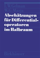 GELMAN, Gelman, I. W. Gelman, MAZJ, MAZJA, MAZJA... - Abschätzungen für Differentialoperatoren im Halbraum