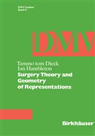 Tammo tom Dieck, I Hambleton, I. Hambleton, Ian Hambleton, tom Dieck, T tom Dieck... - Surgery Theory and Geometry of Representations