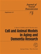 S. Hoyer, Siegfried Hoyer, D. Müller, Dorothe Müller, Dorothea Müller, K. Plaschke... - Cell and Animal Models in Aging and Dementia Research