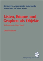 Daniel Schaerer - Listen, Bäume und Graphen als Objekte