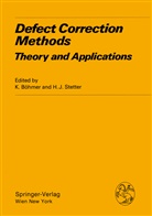 Böhmer, K Böhmer, K. Böhmer, Klaus Böhmer, J Stetter, J Stetter... - Defect Correction Methods
