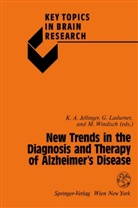 K. A. Jellinger, Kurt Jellinger, Kurt A. Jellinger, G. Ladurner, Gerno Ladurner, Gernot Ladurner... - New Trends in the Diagnosis and Therapy of Alzheimer's Disease