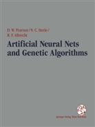 Rudolf Albrecht, Rudolf F. Albrecht, David Pearson, David W Pearson, David W. Pearson, Nigel Steele... - Artificial Neural Nets and Genetic Algorithms (Ales, France, 1995)