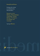 Wolfgan Dorda, Wolfgang Dorda, Gabriele Erhart, Josef KOENIG, Jose König, Josef König - Erfolgreiche Suche in medizinischen Datenbanken