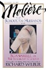Moliere, Jean-Baptiste Moliere, Molière - School For Husbands and Sganarelle, or The Imaginary Cuckold, by Moliere