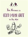 Ron Norman, Sir Ron Norman, Norman Ron - Odd Man Out in the Alps