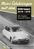 Klau Hansen, Klaus Hansen - Meine Erfahrungen mit dem Citroën DS19 / ID19