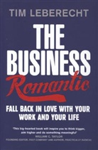 Tim Leberecht, Leberecht Tim - The Business Romantic
