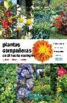 Sandra Lefrançois, Jean-Paul Thorez - Plantas compañeras del huerto : guía de cultivos asociados