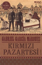 Gabriel Garcia Marquez, Gabriel García Márquez - Kirmizi Pazartesi