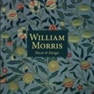 Elizabeth Wilhide - William Morris: Decor and Design