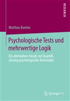 Matthias Buntins - Psychologische Tests und mehrwertige Logik