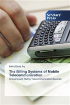 Bálint Dávid Ary - The Billing Systems of Mobile Telecommunication