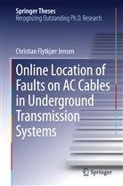 Christian Flytkjær Jensen - Online Location of Faults on AC Cables in Underground Transmission Systems