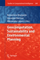 Giusepp Borruso, Giuseppe Borruso, Alessandra Lapucci, Beniamino Murgante - Geocomputation, Sustainability and Environmental Planning