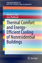 Doreen Kalz, Doreen E Kalz, Doreen E. Kalz, Jens Pfafferott - Thermal Comfort and Energy-Efficient Cooling of Nonresidential Buildings