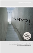 Martin Suiter - WHY?!