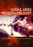 Judas Aries - Prozessakte Gott