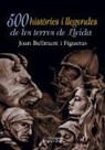 Joan Bellmunt - 500 històries i llegendes de les terres de Lleida