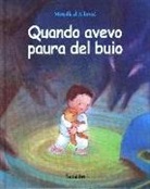 Mireille D Allance, Mireille Allancé, ALLANCE M D, ALLANCE MIREILLE D, Mireille d'Allancé - QUANDO AVEVO PAURA DEL BUIO
