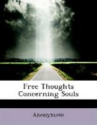 Anonymous - Free Thoughts Concerning Souls