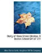 Houghton mifflin com, Houghton Mifflin Company - Diary of Anna Green Winslow, a Boston Sc