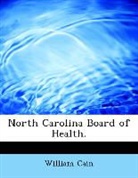 William Cain - North Carolina Board of Health.