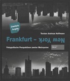 Torsten A. Hoffmann, Torsten Andreas Hoffmann - Frankfurt - New York