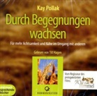 Kay Pollak, Till Hagen - Durch Begegnungen wachsen, Audio-CD (Livre audio)