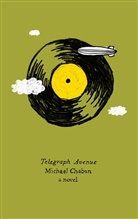 Michael Chabon - Telegraph Avenue