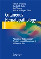 Hernani B. Cualing, Hernani D. Cualing, Marshal E Kadin, Marshall E Kadin, Mai P. Hoang, Marshall E. Kadin... - Cutaneous Hematopathology
