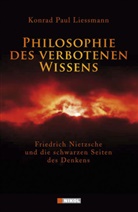 Konrad P Liessmann, Konrad P. Liessmann, Konrad Paul Liessmann - Philosophie des verbotenen Wissens