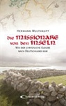 Hermann Multhaupt - Die Missionare von den Inseln