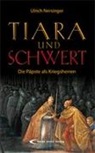Ulrich Nersinger - Tiara und Schwert