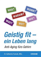 Katharina Turecek - Geistig fit - ein Leben lang