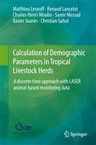 Juan¿ Xavier, Xavier Juanès, Renau Lancelot, Renaud Lancelot, Matthie Lesnoff, Matthieu Lesnoff... - Calculation of Demographic Parameters in Tropical Livestock Herds