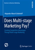 Alejandro-Marcel Schönhoff - Does Multi-stage Marketing Pay?
