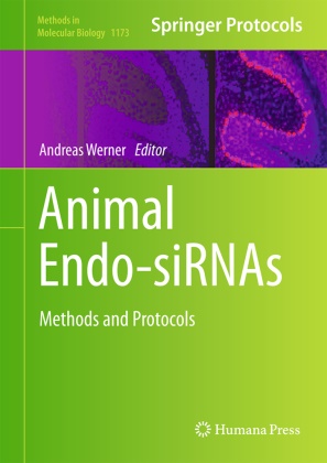 Andrea Werner, Andreas Werner - Animal Endo-SiRNAs Methods and Protocols