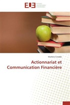 Marl&egrave;ne Cirodde, Cirodde-m - ACTIONNARIAT ET COMMUNICATION FINANCIERE