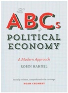 Robin Hahnel, Hahnel Robin, Hahnel Robin - ABCs of Political Economy