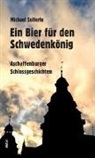 Michael Seiterle - Ein Bier für den Schwedenkönig
