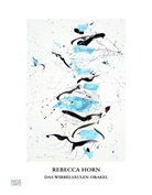 Rebecca Horn, Joachim Sartorius - Rebecca Horn