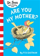 P. D. Eastman, P.D. Eastman, P. D. Eastman, P.D. Eastman - Are You My Mother ?