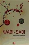 Francesc Miralles, Francesc Miralles Contijoch - Wabi-Sabi