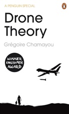 Gregoire Chamayou, Grégoire Chamayou - Drone Theory