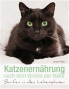 Doreen Fiedler - Katzenernährung nach dem Vorbild der Natur