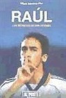 Ulises Sánchez-Flor - Raúl, los secretos de una leyenda