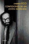 Umberto Eco - Confesiones de un joven novelista
