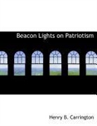Henry B. Carrington - Beacon Lights on Patriotism